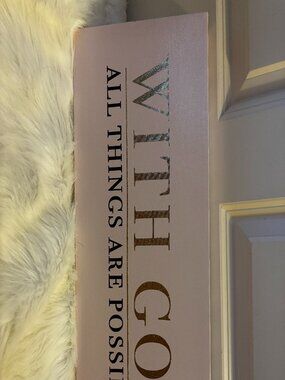 “With God All Things Are Possible” Sign